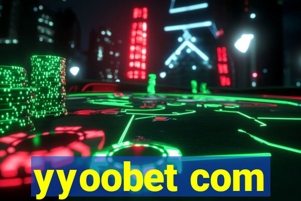 yyoobet com